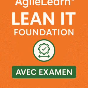 Formation AgileLearn® Lean IT Foundation - Accès 30 jours - Avec examen